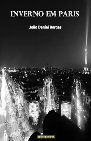 Inverno em Paris - João Daniel Borges