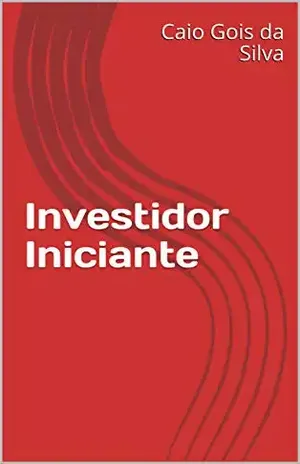 Investidor Iniciante - Caio Gois  da Silva