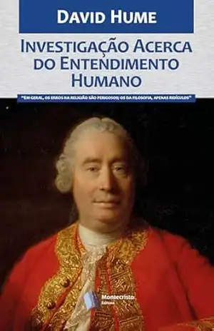 Investigação Acerca do Entendimento Humano – David Hume