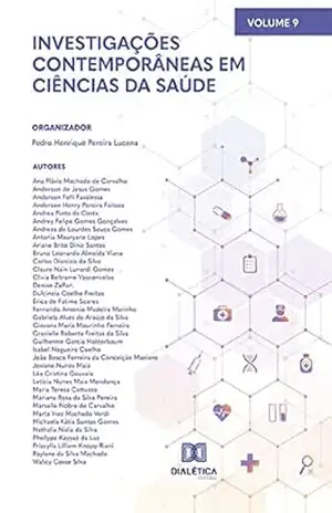 Investigações contemporâneas em Ciências da Saúde: Volume 9 – Pedro Henrique Pereira Lucena