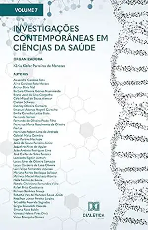 Investigações contemporâneas em Ciências da Saúde: – Volume 7 - Kênia Kiefer Parreiras de Menezes