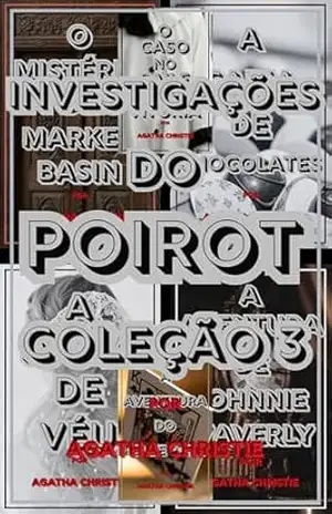 Investigações do Poirot: Parte 3 - Agatha Christie