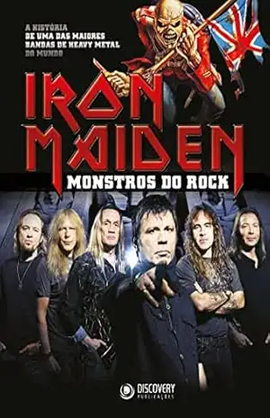 Iron Maiden – Monstros do Rock (Discovery Publicações) – Discovery Publicações