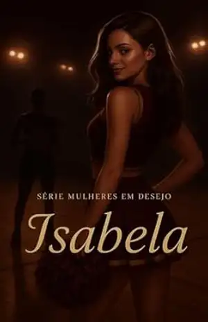 Isabela: Volume 2: Série: Mulheres Em Desejo – Taylor  Blake