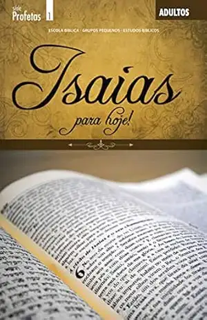 Isaias para hoje! | Professor (Profetas) – Editora Cristã Evangélica