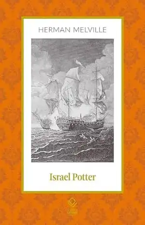 Israel Potter: Seus cinquenta anos de exílio – Herman Melville