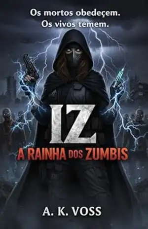 IZ A Rainha dos Zumbis – Ashley Kovacs Voss