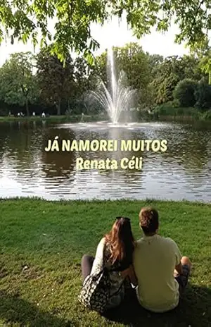 Já namorei muitos – Renata Céli