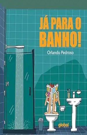 Já para o Banho! – Orlando Pedroso