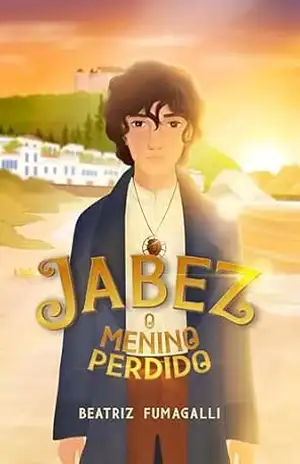 Jabez, o Menino Perdido - Beatriz Fumagalli