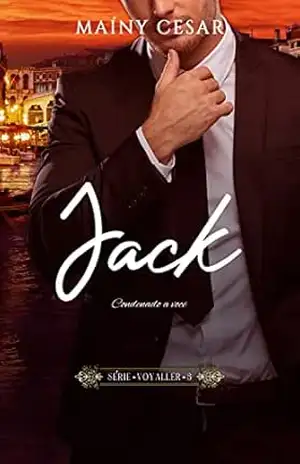 Jack – Condenado a você: Série Voyaller 3 – Maíny Cesar