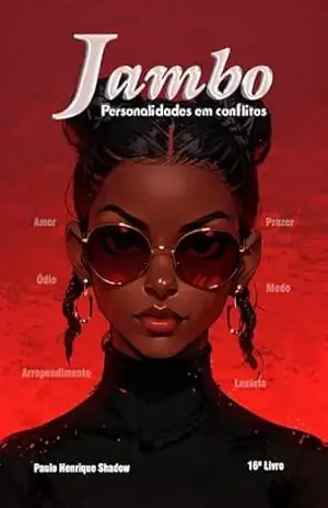 Jambo: Personalidades em conflitos (Se encontrar) – Paulo Shadow