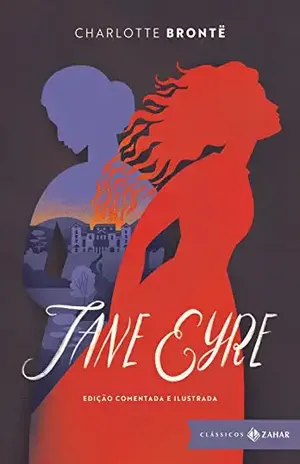 Jane Eyre: edição comentada e ilustrada: Uma autobiografia (Clássicos Zahar) – Charlotte Brontë