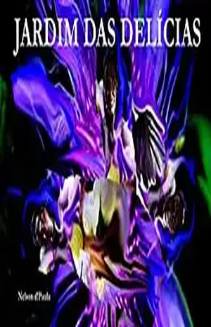 Jardim das Delícias - Nelson d!Paula