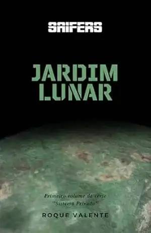 Jardim Lunar (Sistema Privado) – Roque Valente