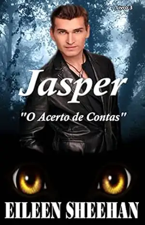 JASPER “O Acerto de Contas” [Livro 3] – Eileen Sheehan