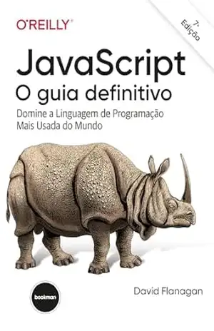 JavaScript: O Guia Definitivo – David Flanagan