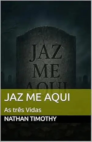 Jaz Me Aqui: As três Vidas – Nathan Timothy UGGS
