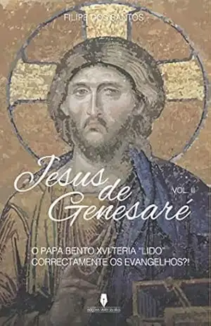JESUS DE GENESARÉ, VOL II - Filipe  dos  Santos