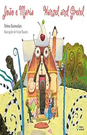 João e Maria: Hansel and Gretel (BiClássicos Infantil) – Telma Guimarães
