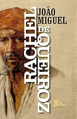 João Miguel – Rachel de Queiroz