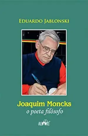 Joaquim Moncks - Eduardo Jablonski