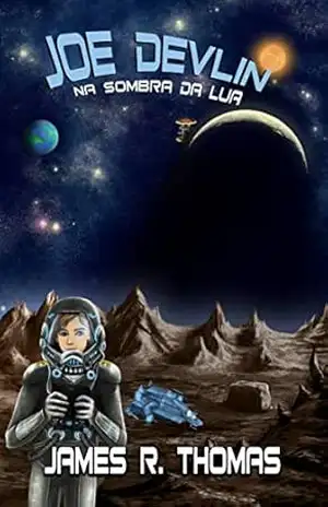 Joe Devlin: Na Sombra da Lua - James R. Thomas