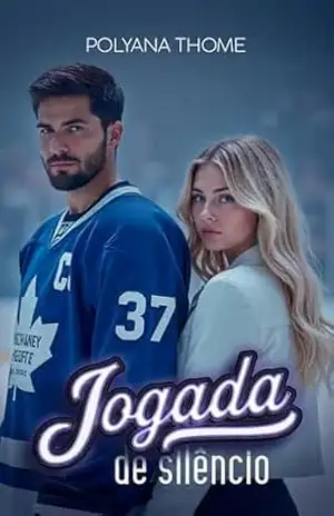 Jogada da Silêncio (A Jogada Livro 2) – Polyana Thome