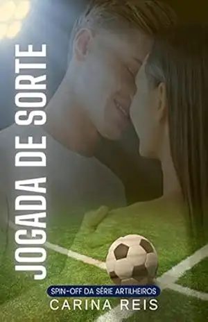 Jogada de sorte – Carina Reis