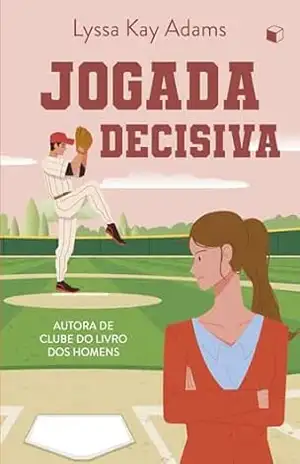 Jogada Decisiva – Lyssa Kay Adams