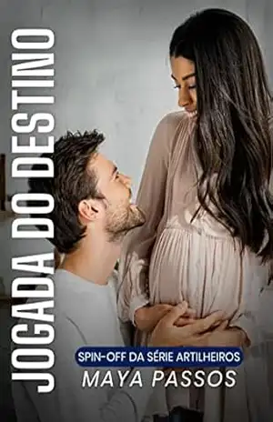 JOGADA DO DESTINO – Maya Passos