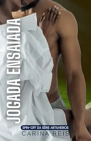 Jogada ensaiada – Carina Reis
