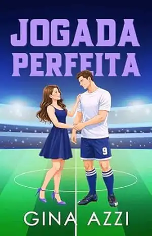 Jogada Perfeita (Amor em Valência Livro 1) – Gina Azzi