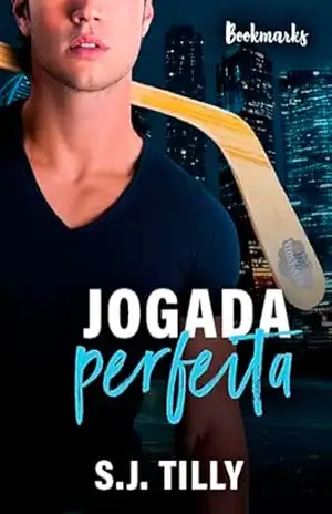 Jogada perfeita (Sleet Livro 2) - S.J. Tilly