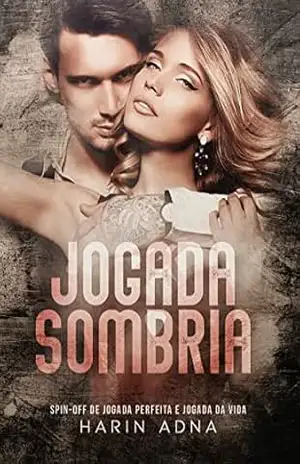 Jogada Sombria – Harin  Adna