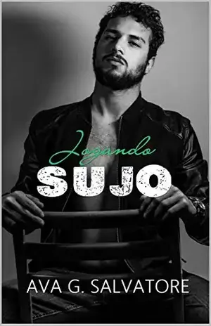 Jogando Sujo (Amor em Jogo Livro 1) – Ava G. Salvatore