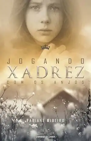 Jogando xadrez com os anjos – Fabiane Ribeiro