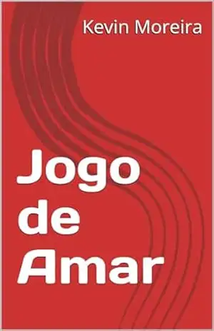 Jogo de Amar – Kevin  Moreira