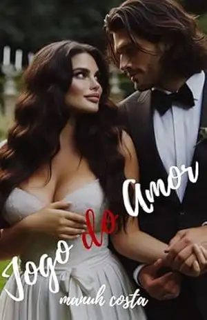 Jogo de Amor – Parte III (Final) – Manuh Costa
