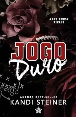 Jogo Duro (Red Zone Rivals Livro 1) - Kandi Steiner