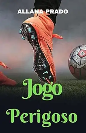 Jogo Perigoso – Allana Prado