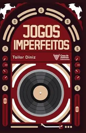 Jogos Imperfeitos – Tailor  Diniz