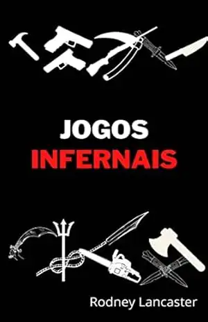 Jogos Infernais (Saga dos Espíritos Livro 1) – Rodney Lancaster