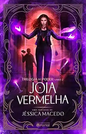 Joia Vermelha (Trilogia do Poder Livro 2) – Jéssica Macedo