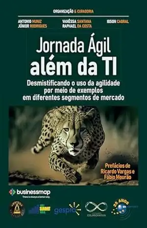 Jornada Ágil Além da TI (Jornada Colaborativa) – Adriana Brandão
