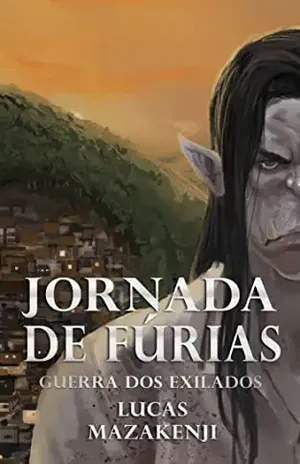 Jornada de Fúrias: Guerra dos Exilados (1) – Lucas Mazakenji