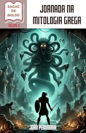 Jornada na Mitologia Grega (Sagas de Bolso) – João Penumbra