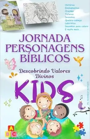 Jornada Personagens Bíblicos: Descobrindo Valores Divinos – Rodrigo  Borges