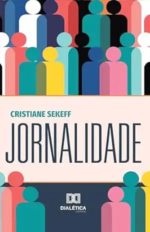 Jornalidade – Cristiane Sekeff