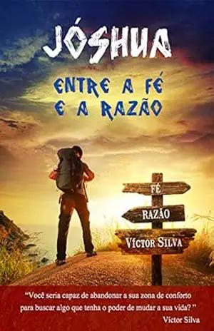 JÓSHUA: entre a fé e a razão – Víctor Silva